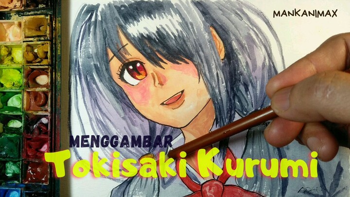 Menggambar Tokisaki Kurumi