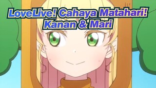 [LoveLive! / Cahaya Matarahi! / AMV / 720p] Kanan & Mari