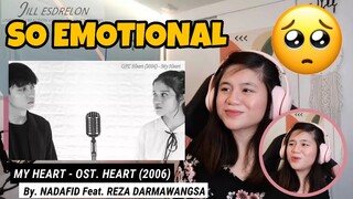 MY HEART - OST. HEART (2006) By. NADAFID Feat. REZA DARMAWANGSA I FILIPINA REACTION