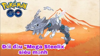 Đại Chiến Mega Steelix Và Thu Phục | Pokemon Go