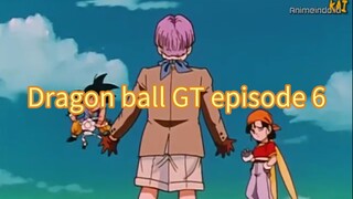 Dragon ball GT episode 6