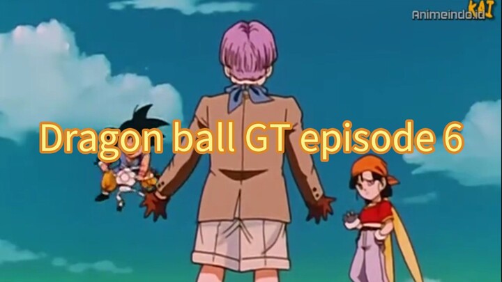 Dragon ball GT episode 6