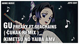 [ AMV ] Gu - Freaky ft. Seachains ( Cukak Remix ) | Nhạc hot tik tok 2021