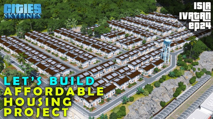 Building Affordable Housing Project in Cities Skylines (Philippines) - Isla Ivatan [ep24]