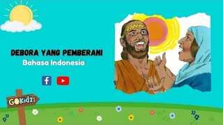 "DEBORA YANG PEMBERANI" | Cerita Alkitab