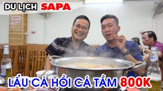 Lẩu Cá Hồi Cá Tầm 800K tại Sapa có gì | DU LỊCH KHÁM PHÁ ẨM THỰC SAPA