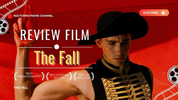 Tragedi dalam Keindahan – The Fall (2006) Explained