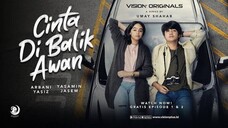 Cinta Dibalik Awan - EPS7