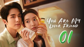 You Are My Lover Friend - Episode 1 [2024] [Chinese]