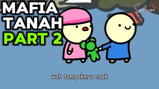MAFIA TANAH PART 2