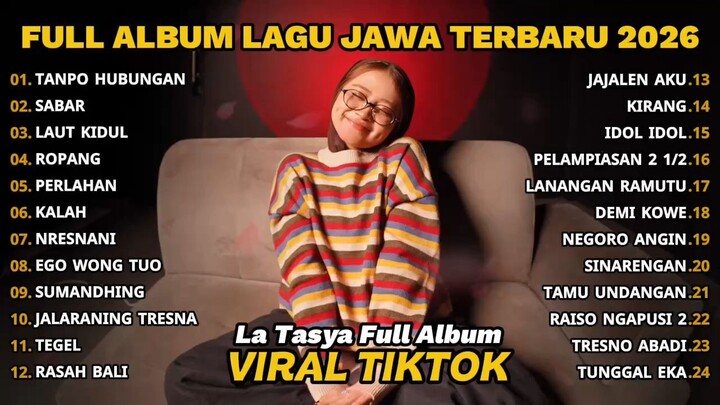 TANPO HUBUNGAN - LA TASYA FULL ALBUM - LAGU JAWA TERBARU 2026
