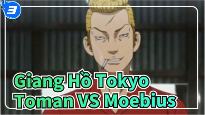 [Băng đảng Tokyo Manji] Chiến tranh bắt đầu!Toman VS Moebius_3