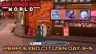 GUIDE QUEST PERPLEXED CITIZEN HARI KE 3-5  | ONE PUNCH MAN WORLD