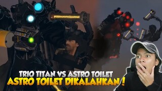 INI YANG TERJADI JIKA ASTRO TOILET KALAH PADA EPISODE 70 PART 1! ASTRO TOILET VS TRIO TITAN