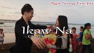 Ikaw Na - Kill eye Ft. Stephen Cupay (Aga Song For Jai) JAIGA Song (Dash Beats)