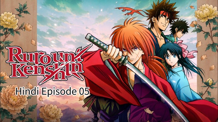 Rurouni Kenshin S02E05 {Hindi-Japanese}