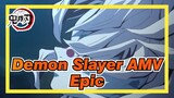 [Demon Slayer AMV] Epicness Ahead! Please Tie Your Safe Belt