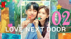 🇰🇷EP02 | LND: Neighbors InLove (2O24) [EngSub]