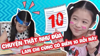 CHUYỆN THẬT NHƯ ĐÙA LAM CHI CŨNG CÓ ĐIỂM 10 RỒI NÀY | Đẹp TV