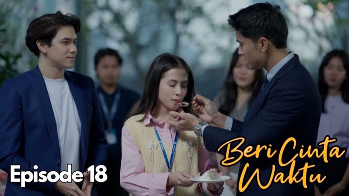 Beri Cinta Waktu Episode 18