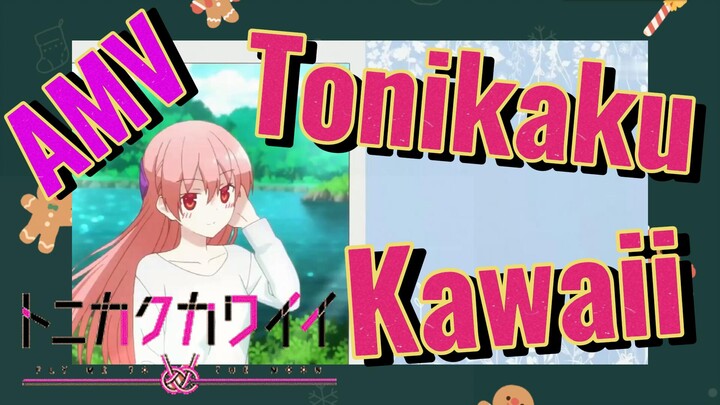 [Tóm Lại Em Rất Dễ Thương] AMV | Tonikaku Kawaii  Đừng Ngừng Nhạc!