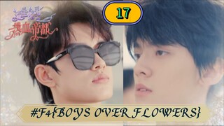 🇨🇳[BL] F4{BOYS OVER FLOWERS} EP 17