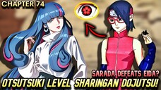 ANG ULTIMATE SHARINGAN NI SARADA NA MAS MALAKAS PA KAY SASUKE LABAN KAY EIDA! | Boruto Chapter 74