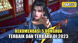 5 Donghua Terbaik Dan Terbaru Di Tahun 2023 Part 2