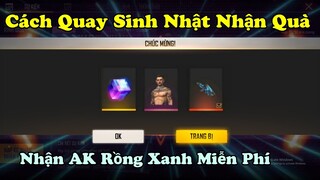 [Free Fire] Cách Nhận Hộp Ma Thuật Từ Hộp Gút Chóp Và Vòng Quay Sinh Nhật Nhận Quà Miễn Phí