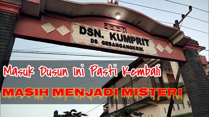 Aneh Tapi Nyata,Masuk Dusun Ini Di Jamin Pasti Kembali.