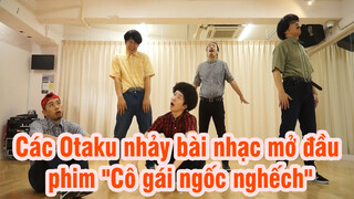 Các Otaku nhảy bài nhạc mở đầu phim "Cô gái ngốc nghếch"