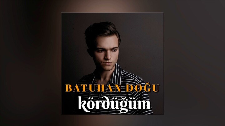 Batuhan Doğu - Kördüğüm (Official Music)
