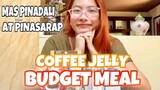 COFFEE JELLY BUDGET MEAL! | Ce Sanchez