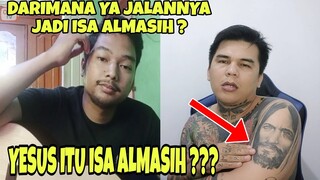 KOK BISA YESUS DISEBUT ISA ALMASIH⁉️ DARIMANA JALANNYA⁉️ - PRANK OME TV