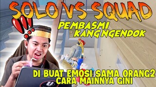 SOLO VS SQUAD PEMBASMI TUKANG NGENDOK!!! | PUBG Mobile