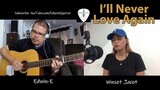 I'll Never Love Again (Lady Gaga - A Star Is Born) Acoustic Cover feat. Winset Jacot