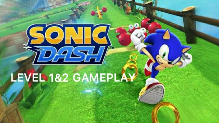 SONIC DASH RUN LEVEL 1&2 GAMEPLAY