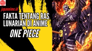 Fakta menarik tentang Ras lunarian di anime one piece