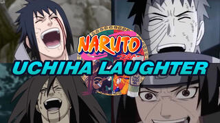 Mad Laughter of the Uchihas