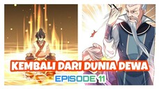 EPISODE 11 - KAISAR AWAN DI DUNIA DEWA KEMBALI KE DUNIA MANUSIA