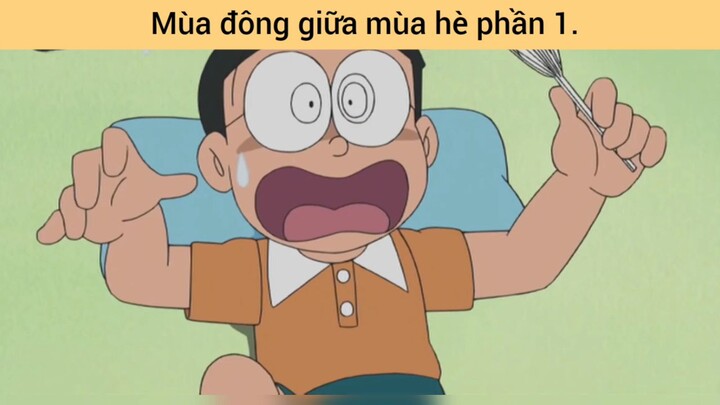 mùa đông giữa mùa hè phần 1