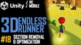 HOW TO MAKE A 3D ENDLESS RUNNER GAME IN UNITY FOR PC & MOBILE - TUTORIAL #18 - REMOVING OLD SECTIONS