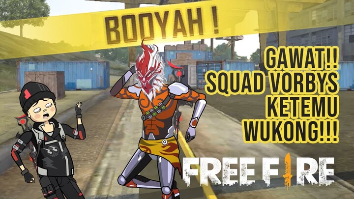 GAWAT!! SQUAD VORBYS KETEMU WUKONG!!! - Animasi Free Fire 23 #Vorbys