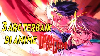 3 Arc terbaik di DanDaDan