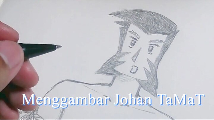 Menggambar Johan Tamat