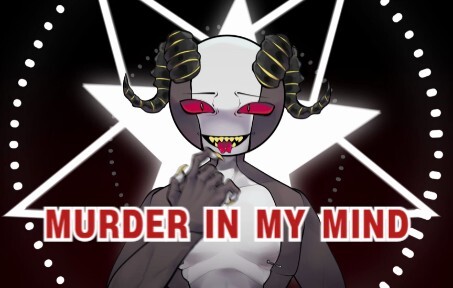 [MURDER IN MY MIND / 柴 设 oc] -animation meme-