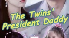 EPISODE 6: THE TWIN'S PRESIDENT DADDY