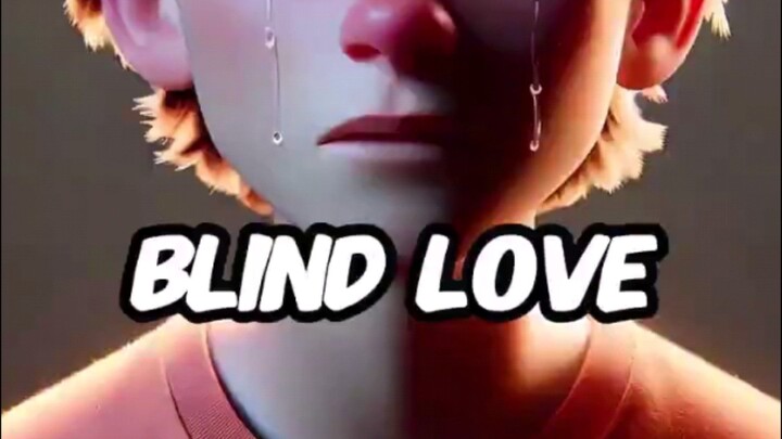 Love's blind 🥺