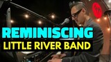 REMINISCING - Little River Band (Cover by Bryan Magsayo - Live Gig)