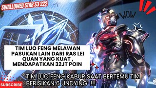 SWALLOWED STAR EPS 222 | BERTEMU TIM BERISIKAN 6 UNDYING TERPAKSA MELARIKAN DIRI !!!